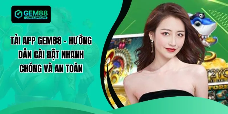 tải app Gem88